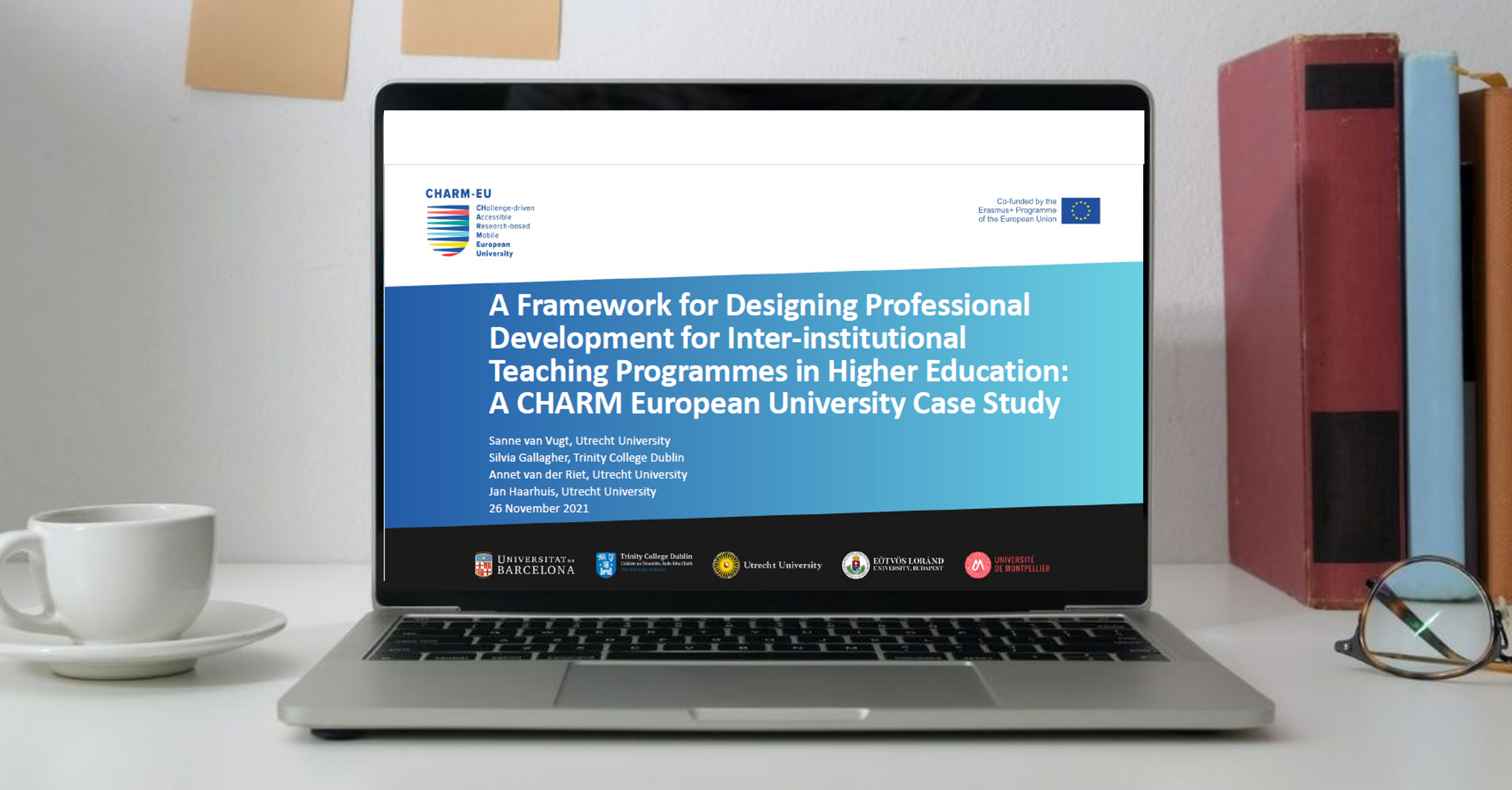 EAPRIL 2021 A Framework for Designing Professional Development for Inter-institutional Teaching Programmes in Higher Education: A CHARM European University Case Study (EAPRIL 2021)