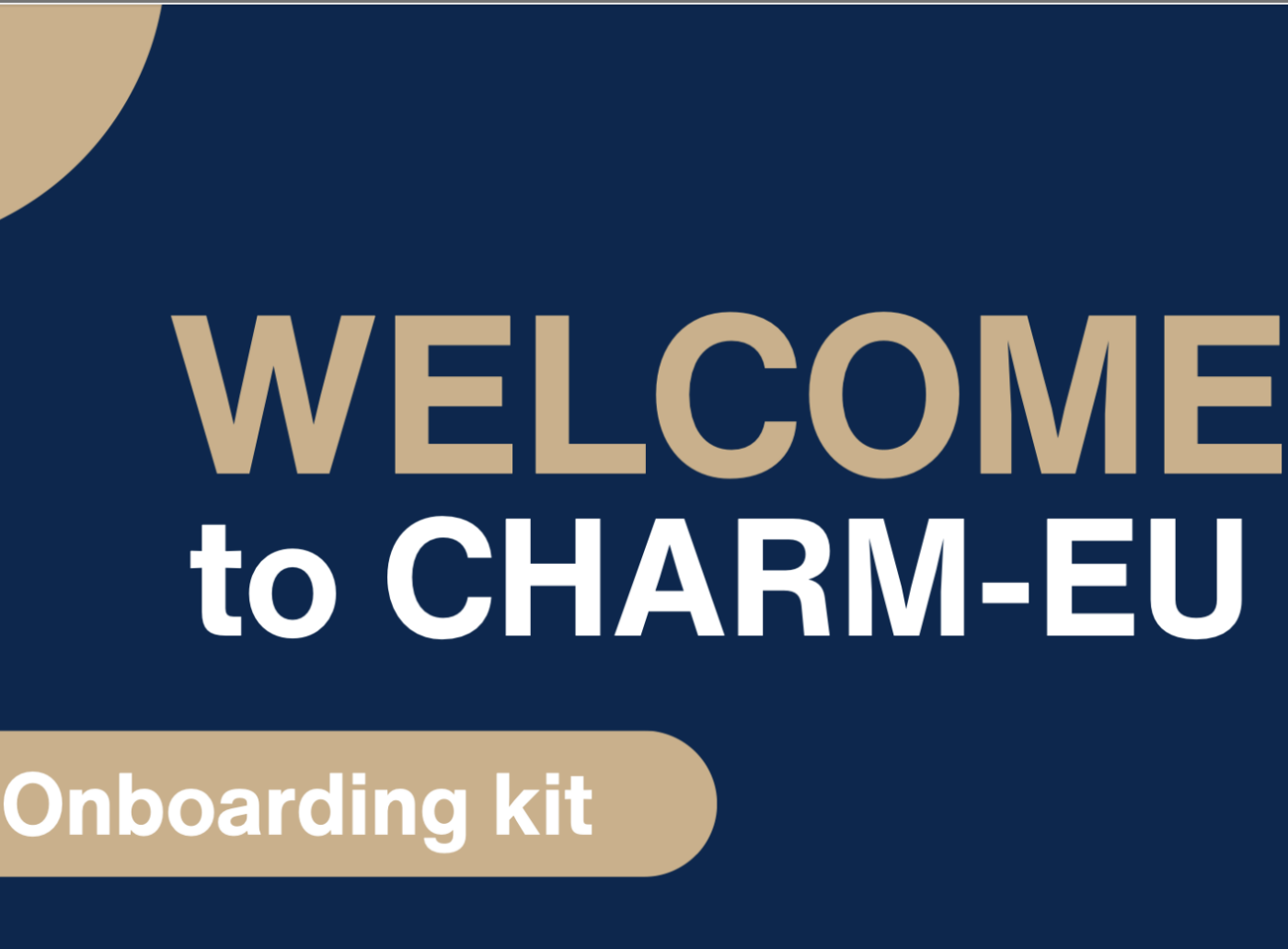 onboarding Onboarding: Introducing CHARM-EU for New-comers
