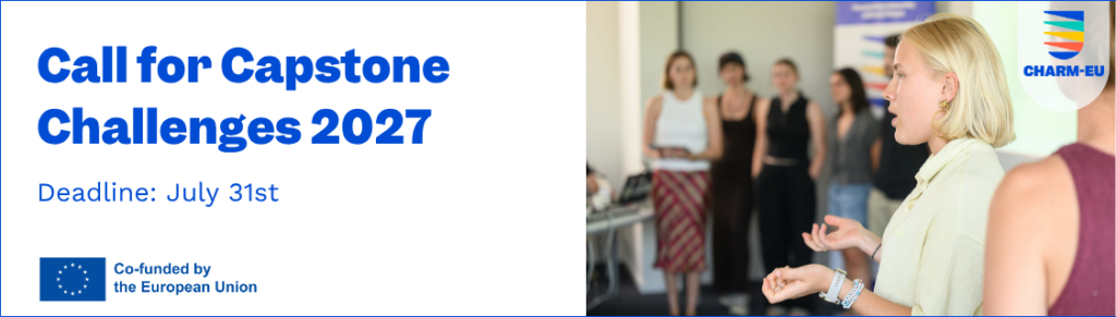 "Call for Capstone Challenges 2027" banner featuring a deadline of July 31st, the CHARM-EU logo, the European Union co-funding logo, and a photo of a student presenting to a small group.