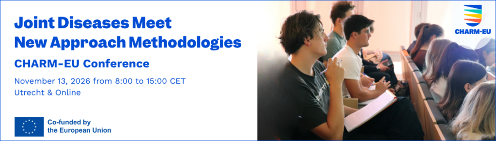 Promotional banner for the CHARM-EU Conference titled "Joint Diseases Meet New Approach Methodologies," taking place on November 13, 2026, in Utrecht and online, alongside a photo of students taking notes in a lecture hall.