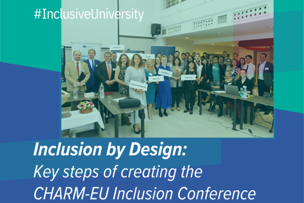 Image with a group photo of participants of the CHARM-EU Inclusion Conference with the title: "Inclusion by Design: Key Steps of Creating the CHARM-EU Inclusion Conference"