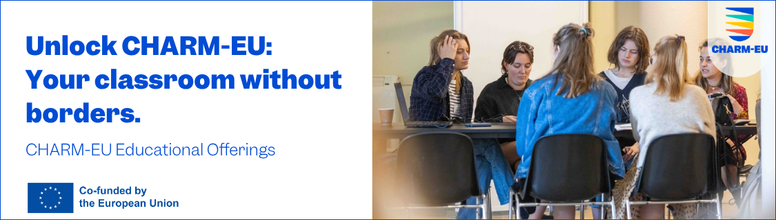 A banner for CHARM-EU featuring a promotional message and an image of students working together. On the left side, against a white background, the bold blue text reads: "Unlock CHARM-EU: Your classroom without borders." Below this is the subtitle "CHARM-EU Educational Offerings" and the European Union flag with the text "Co-funded by the European Union." On the right side, a photograph shows a group of five students sitting around a table in a bright, modern indoor setting. They are engaged in a collaborative discussion, with some looking at documents or laptops. The CHARM-EU logo is visible in the top right corner.